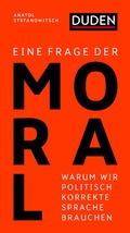 Cover: Eine Frage der Moral - Duden