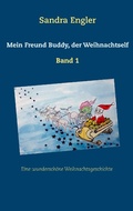Cover: Mein Freund Buddy, der Weihnachtself - Books on Demand