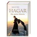 Cover: Hagar, die stolze Sklavin - St. Benno