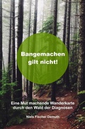 Cover: Bangemachen gilt nicht - tredition