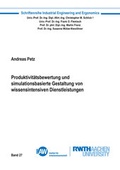 Cover: Produktivit&auml;tsbewertung und simulationsbasierte Gestaltung von wissensintensiven Dienstleistungen - Shaker