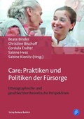 Cover: Care: Praktiken und Politiken der F&uuml;rsorge - Verlag Barbara Budrich