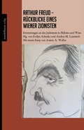 Cover: Arthur Freud - R&uuml;ckblicke eines Wiener Zionisten - Mandelbaum Verlag eG