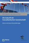 Cover: Die Zukunft der transatlantischen Gemeinschaft - Nomos