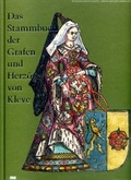 Cover: Das Stammbuch der Grafen und Herz&ouml;ge von Kleve - Freundeskreis Museum Kurhaus u. Koekkoek Haus Kleve