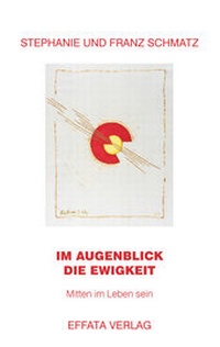 Enlarge image Cover: IM AUGENBLICK DIE EWIGKEIT - EFFATA