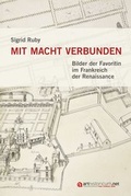 Cover: Mit Macht verbunden - arthistoricum.net