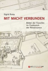Enlarge image Cover: Mit Macht verbunden - arthistoricum.net
