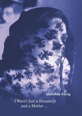 Cover: I Wasn't Just a Housewife and a Mother ... - Edition 381