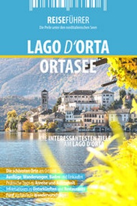 Abbildung von: Ortasee - Reiseführer - Lago d'Orta - Zwischenräume