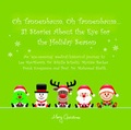 Cover: Oh Tannenbaum, Oh Tannenbaum, 31 Stories About the Eye for the Holiday Season - Wortflut UG