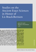 Cover: Studies on the Ancient Exact Science in Honor of Lis Brack-Bernsen - Edition Topoi