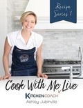 Cover: Cook With Me LIVE - Kitchen Coaching Australia