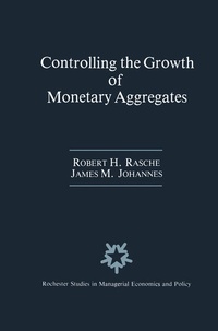 Enlarge image Cover: Controlling the Growth of Monetary Aggregates - Springer