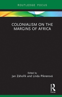 Abbildung von: Colonialism on the Margins of Africa - Routledge