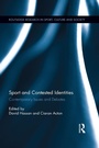 Cover: Sport and Contested Identities - Routledge