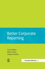 Cover: Better Corporate Reporting - Routledge