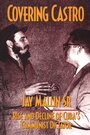 Cover: Covering Castro - Routledge