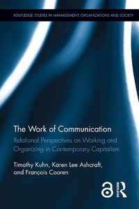 Enlarge image Cover: The Work of Communication - Routledge
