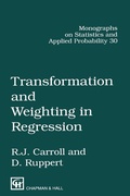 Cover: Transformation and Weighting in Regression - Chapman & Hall/CRC
