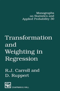 Enlarge image Cover: Transformation and Weighting in Regression - Chapman & Hall/CRC