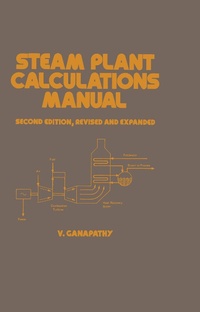 Abbildung von: Steam Plant Calculations Manual, Revised and Expanded - CRC Press