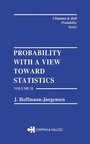 Cover: Probability With a View Towards Statistics, Volume II - Routledge