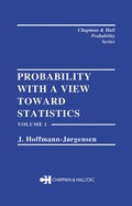 Cover: Probability With a View Towards Statistics, Volume I - Routledge