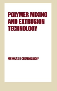 Abbildung von: Polymer Mixing and Extrusion Technology - CRC Press