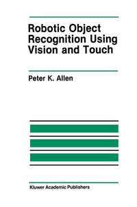 Abbildung von: Robotic Object Recognition Using Vision and Touch - Kluwer Academic Publishers
