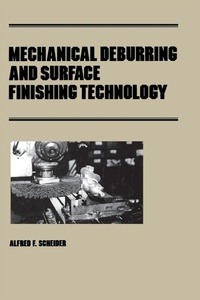Abbildung von: Mechanical Deburring and Surface Finishing Technology - CRC Press