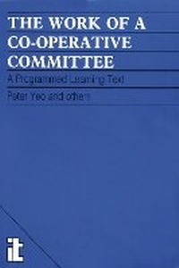Enlarge image Cover: Work of a Co-operative Committee - ITDG Publishing