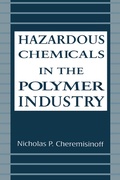 Cover: Hazardous Chemicals in the Polymer Industry - Routledge