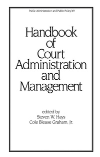 Abbildung von: Handbook of Court Administration and Management - Routledge