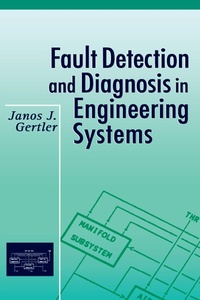 Abbildung von: Fault Detection and Diagnosis in Engineering Systems - CRC Press
