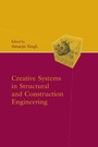 Cover: Creative Systems in Structural and Construction Engineering - Routledge