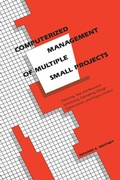 Cover: Computerized Management of Multiple Small Projects - CRC Press