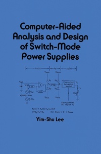 Enlarge image Cover: Computer-Aided Analysis and Design of Switch-Mode Power Supplies - CRC Press