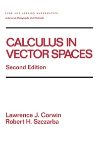 Abbildung von: Calculus in Vector Spaces, Revised Expanded - CRC Press