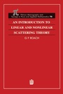 Cover: An Introduction to Linear and Nonlinear Scattering Theory - Chapman & Hall/CRC