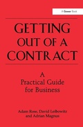 Cover: Getting Out of a Contract - A Practical Guide for Business - Routledge