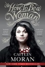 Cover: How to Be a Woman - HarperCollins