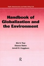 Cover: Handbook of Globalization and the Environment - Routledge