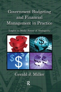 Enlarge image Cover: Government Budgeting and Financial Management in Practice - Routledge