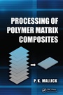 Cover: Processing of Polymer Matrix Composites - CRC Press