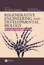 Cover: Regenerative Engineering and Developmental Biology - CRC Press