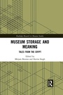 Cover: Museum Storage and Meaning - Routledge