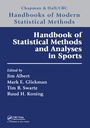 Cover: Handbook of Statistical Methods and Analyses in Sports - Chapman & Hall/CRC