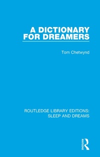 Abbildung von: A Dictionary for Dreamers - Routledge