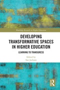Cover: Developing Transformative Spaces in Higher Education - Routledge